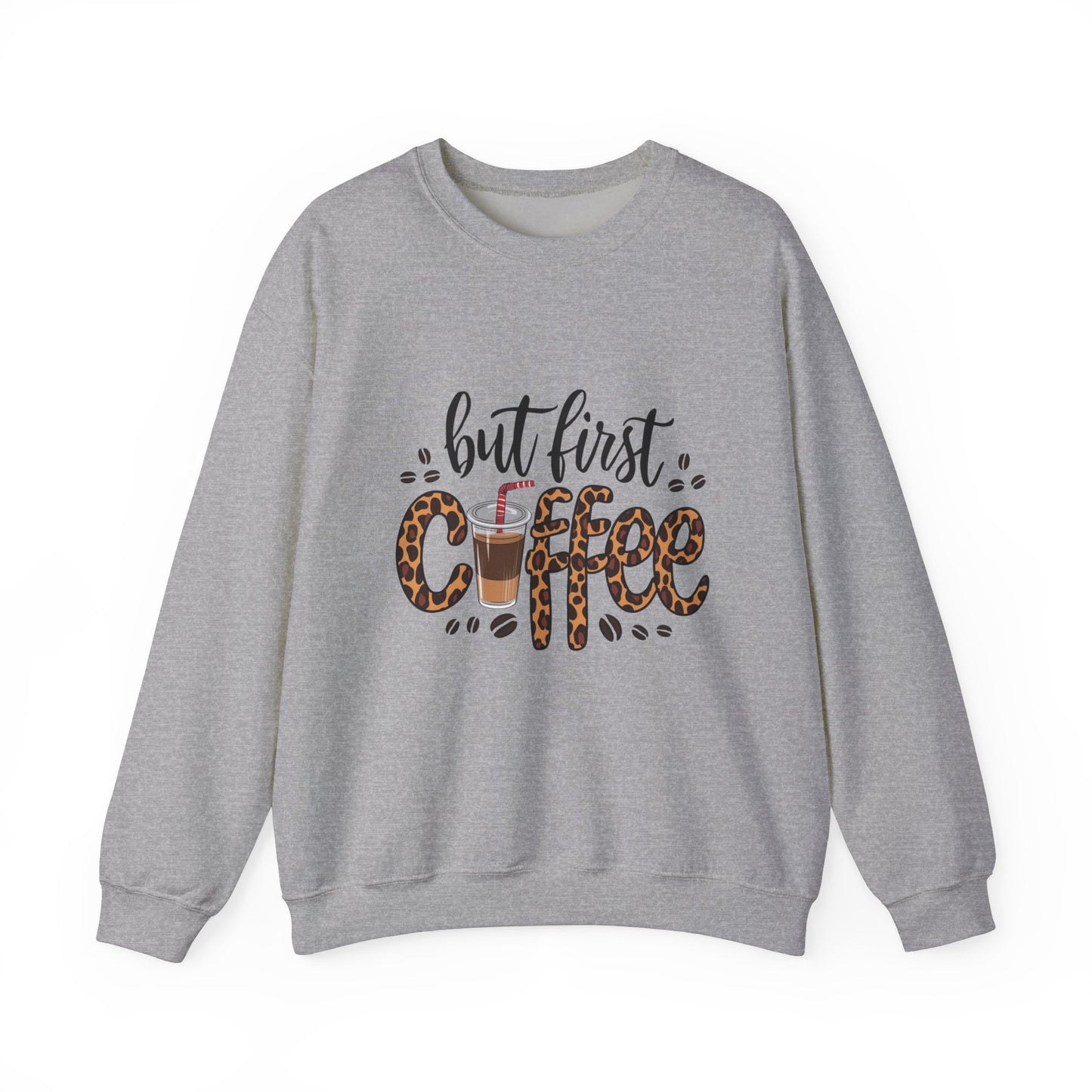 But First Coffee Crewneck Sweatshirt