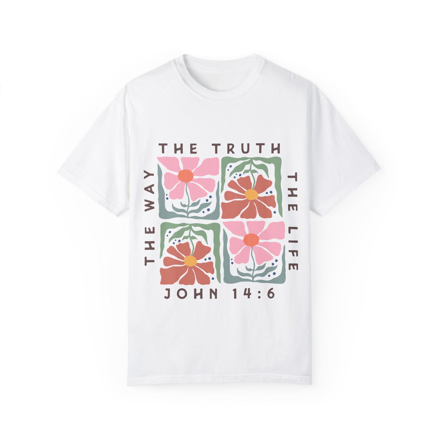 The Way, The Truth, The Life - T-Shirt