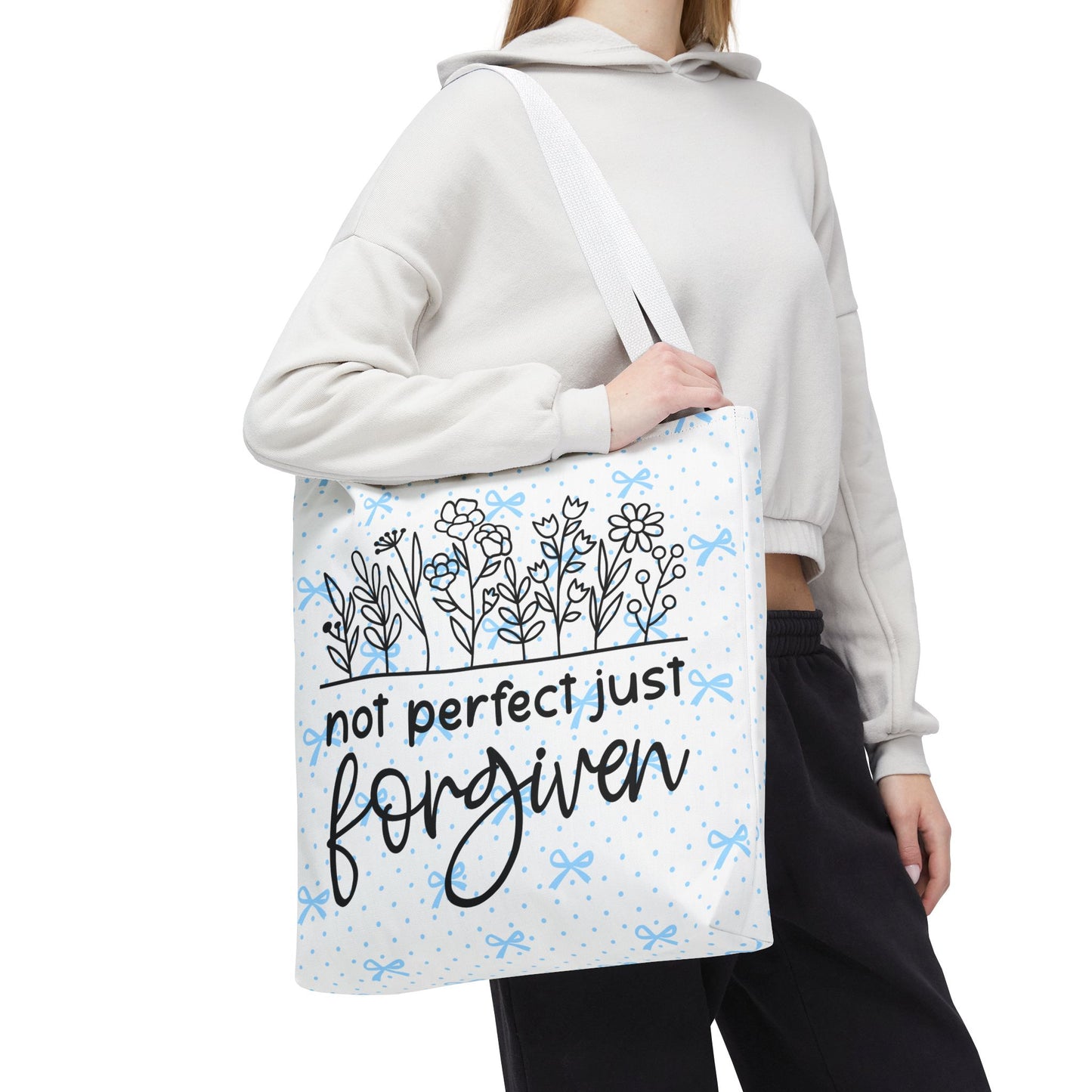 Not Perfect Just Forgiven Floral Tote Bag