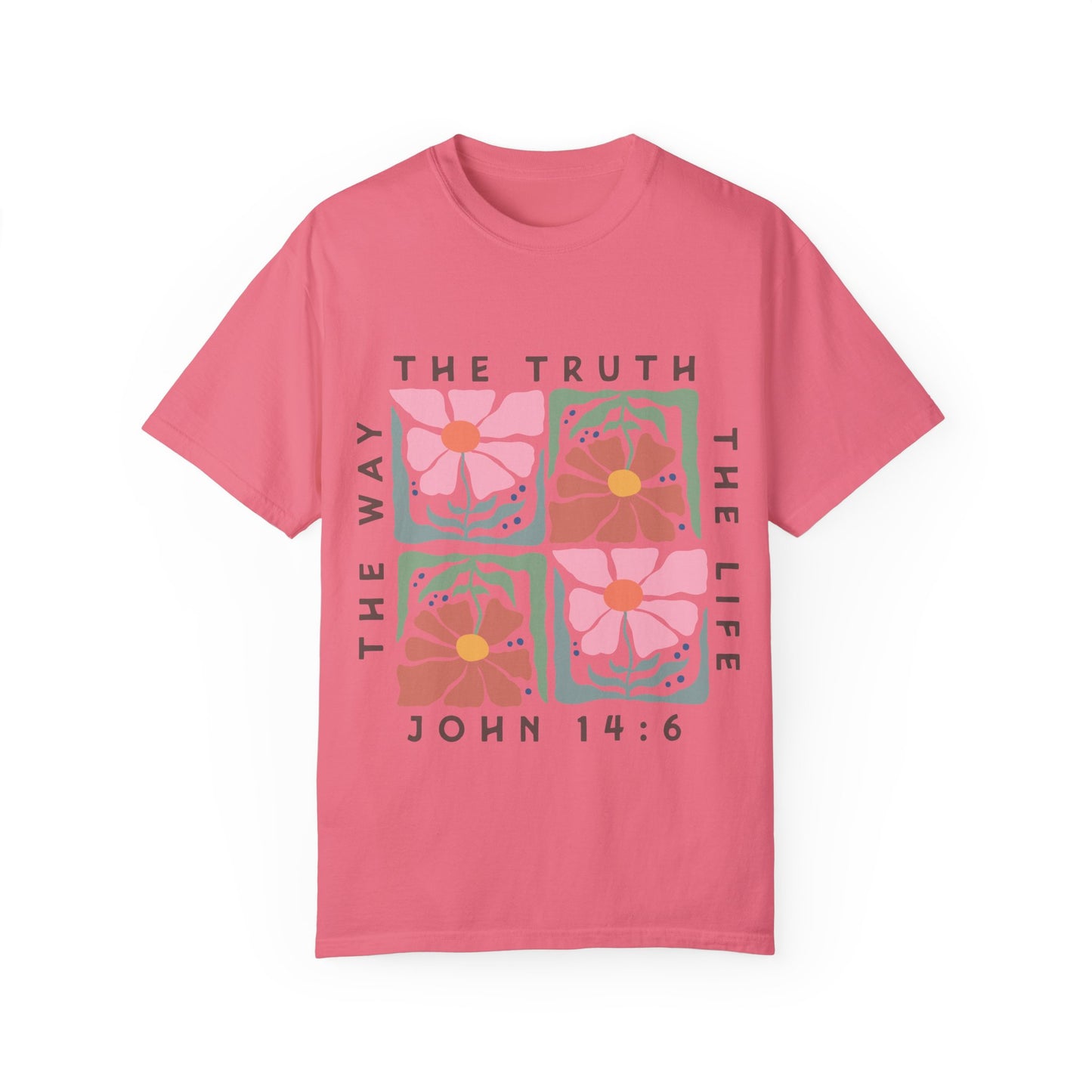 The Way, The Truth, The Life - T-Shirt