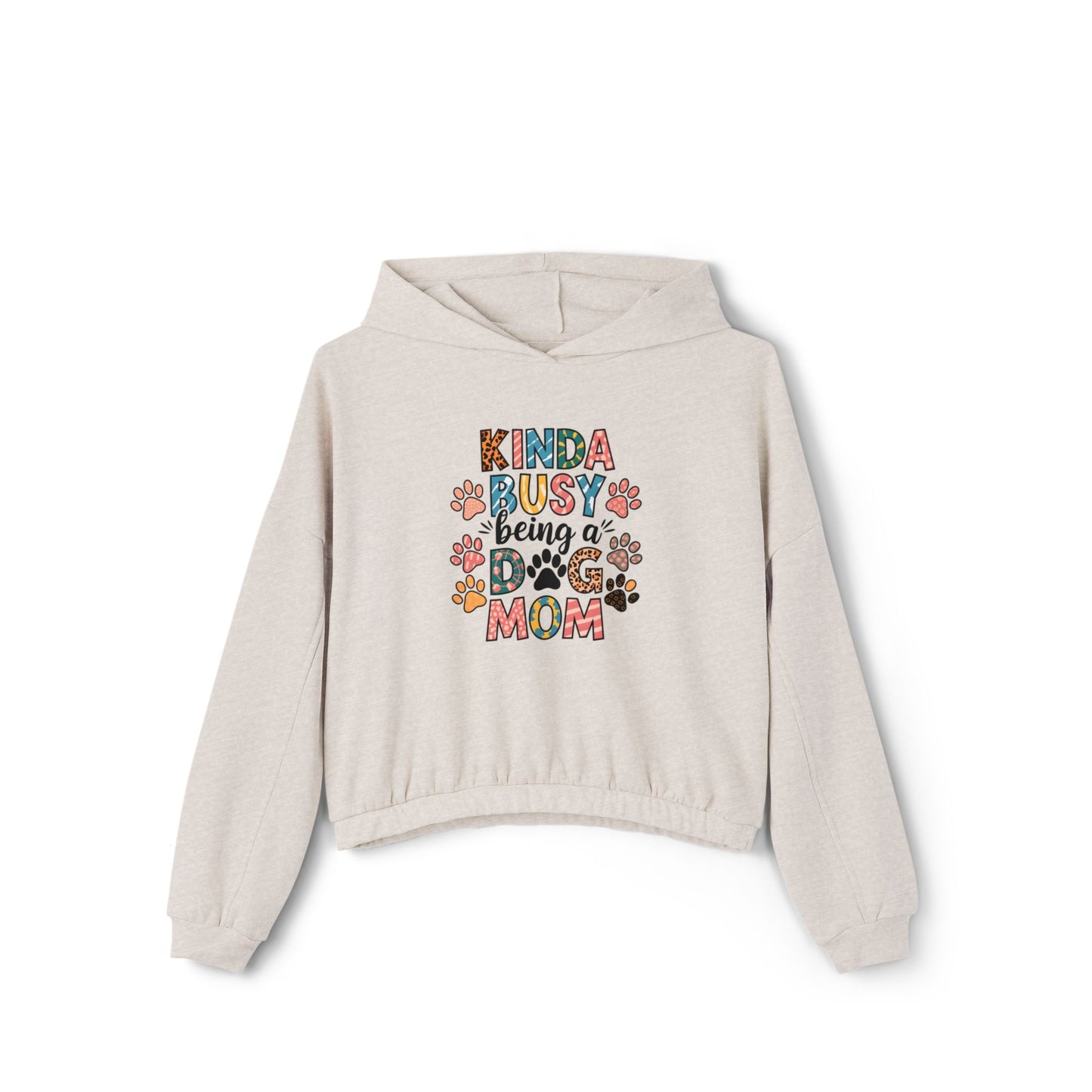 Dog Mom Cinched Bottom Hoodie for Dog Lovers