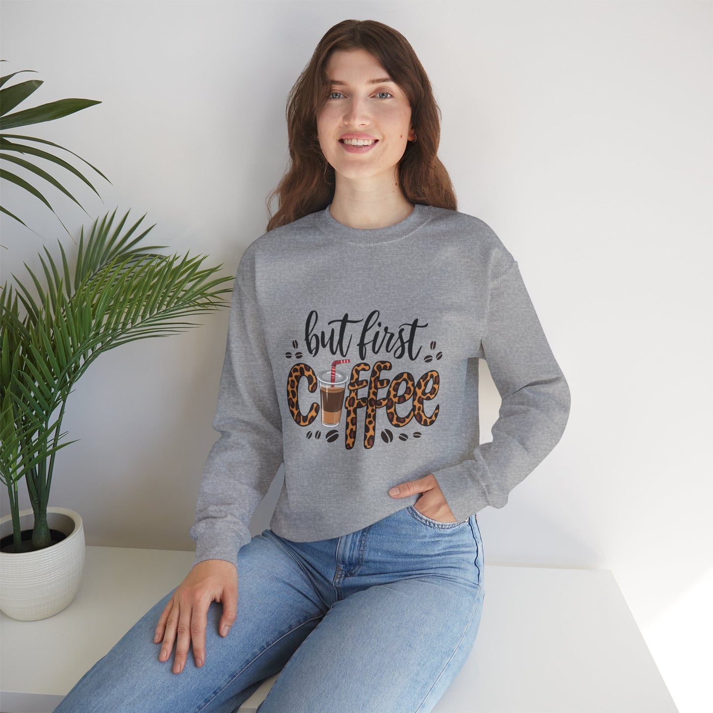 But First Coffee Crewneck Sweatshirt