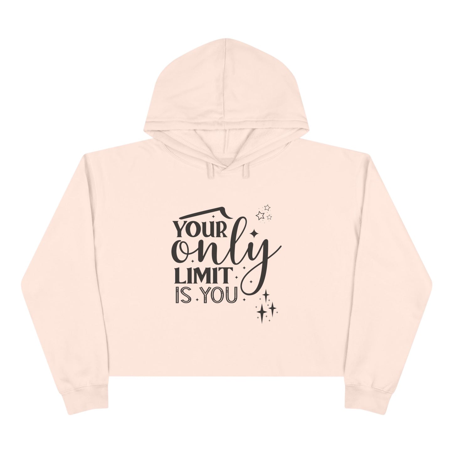 Your Only Limit is You-Crop Hoodie