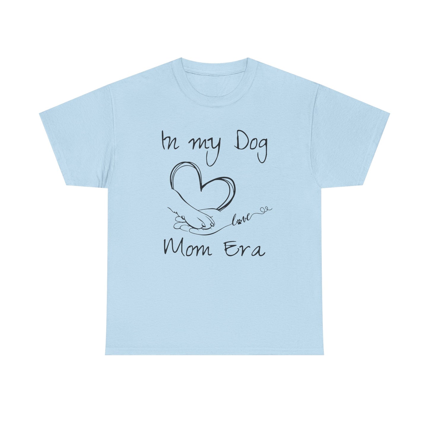In My Dog Mom Era Unisex Heavy Cotton Tee