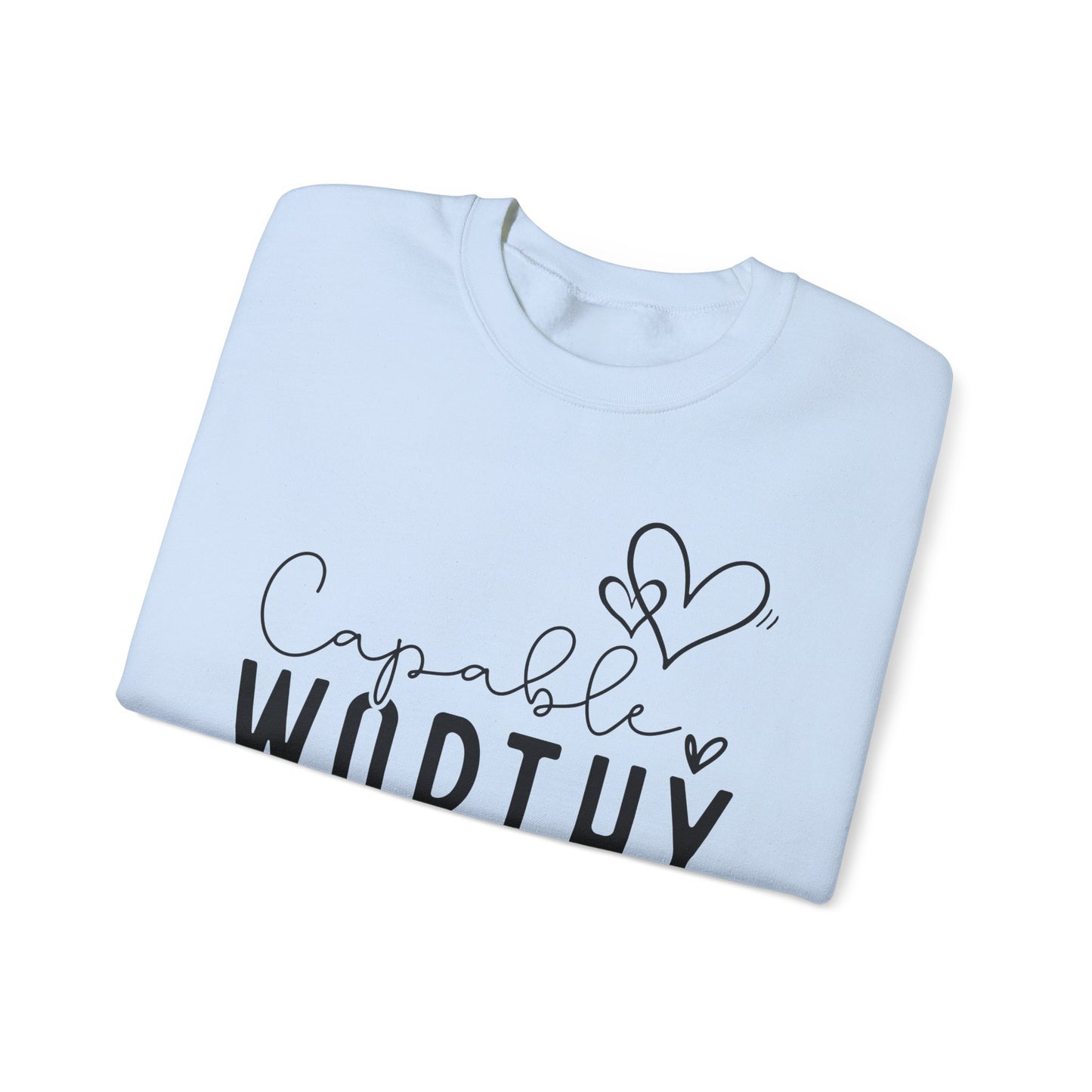 Capable & Worthy Unisex Crewneck Sweatshirt