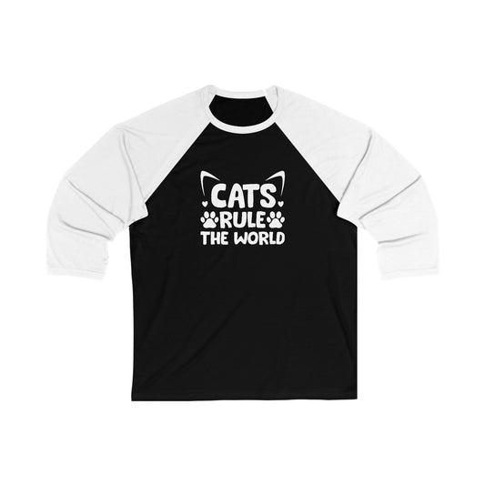 Cats Rule the World Baseball Tee | Unisex 3/4 Sleeve Shirt